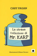 LA STRANA COLLEZIONE DI MR. KARP