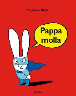 PAPPAMOLLA. EDIZ. ILLUSTRATA