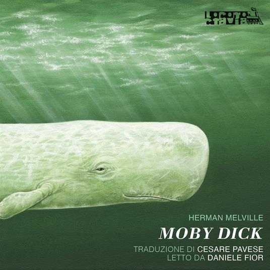 Moby dick o la balena letto da D. Fior